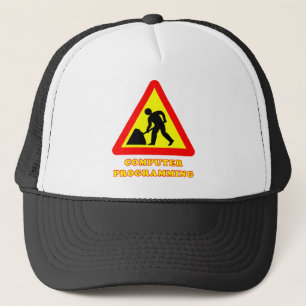 Computer Programming Funny Road Sign Humor Trucker Hat