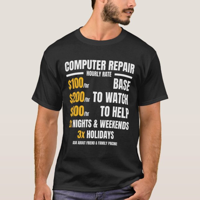 Computer Repair Rates Software Engineering T-Shirt (Front)