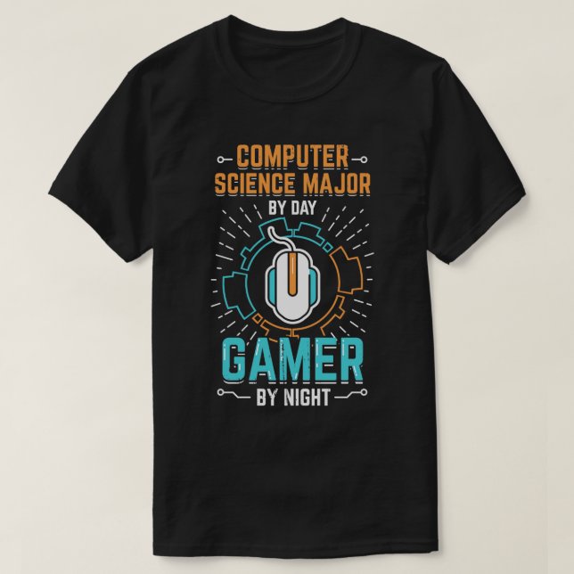 Computer Science Major Computer Scientist Gamer  T-Shirt (Design Front)