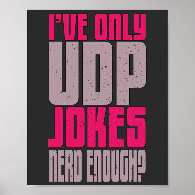 Computer Science Programmer udp Joke  Poster (Front)