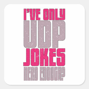Computer Science Programmer udp Joke  Square Sticker