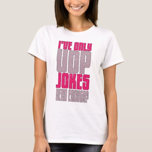 Computer Science Programmer udp Joke T_Shirt