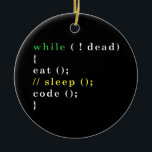 Computer Science Python Programmer Eat Code Sleep Ceramic Ornament<br><div class="desc">Know someone who would love this tee? Buy it for them as a gift. Perfect to be worn at hackathons,  at a software development job,  or at a home office.</div>