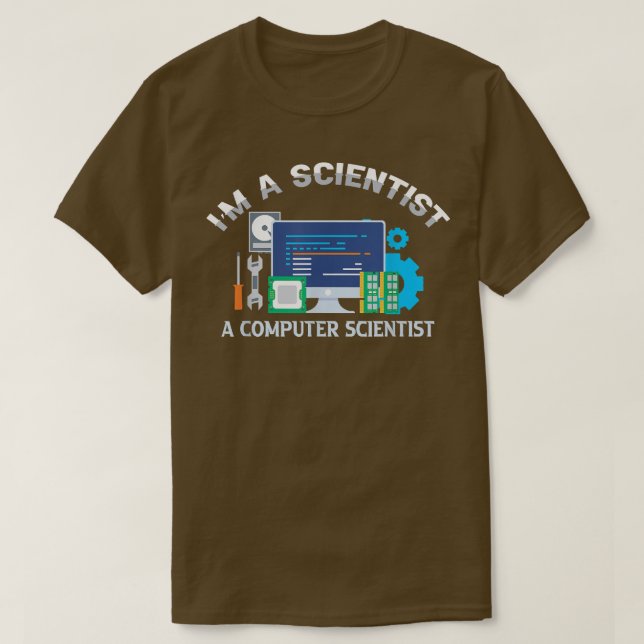 Computer Science Shirts I'm A Scientist Engineer P (Design Front)