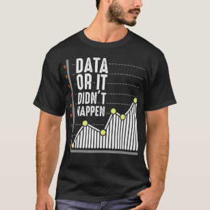 Computer Scientist developer Behavior Analyst Data T-Shirt