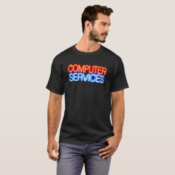Computer Services T-shirt by boblet at Zazzle