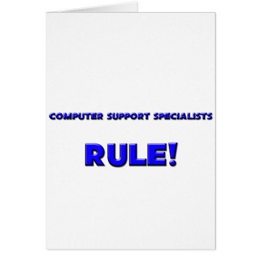 Computer Support Specialists Rule! Cards (Front)