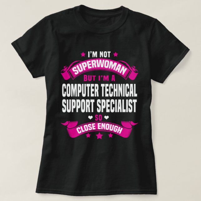 Computer Technical Support Specialist T-Shirt (Design Front)