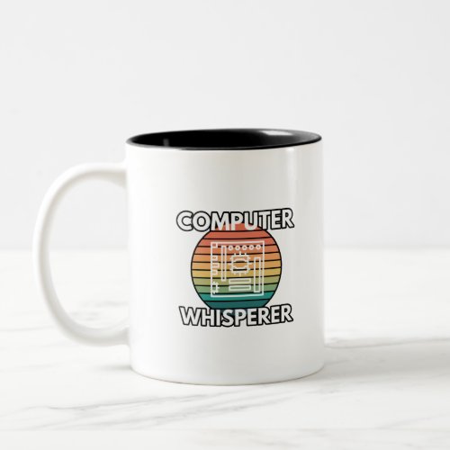 Computer Whisperer Coding IT Humor Two_Tone Coffee Mug