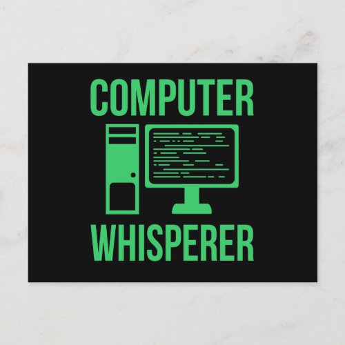 Computer Whisperer IT Tech Software Programmer Announcement Postcard