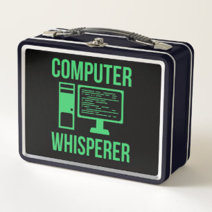 Computer Whisperer IT Tech Software Programmer Metal Lunch Box