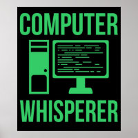 Computer Whisperer IT Tech Software Programmer