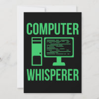 Computer Whisperer IT Tech Software Programmer
