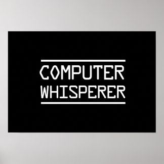 Computer Whisperer Poster