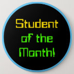 [ Thumbnail: Computing Themed "Student of The Month!" Button ]