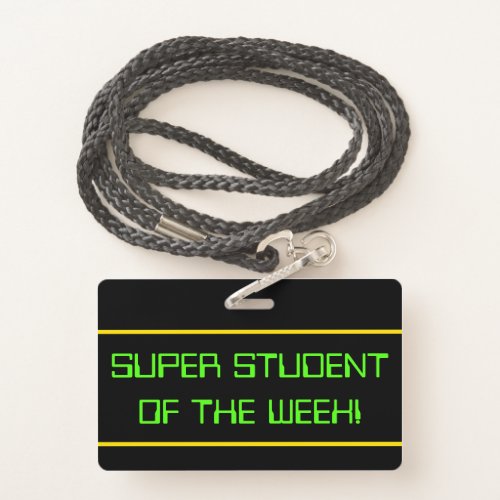 Computing Themed SUPER STUDENT OF THE WEEK Badge