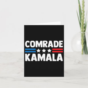 Comrade Kamala Anti Kamala Harris  Card