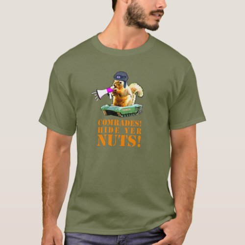 Comrades Hide Yer Nuts T_Shirt