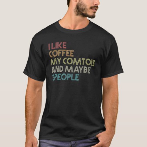 Comtois Horse Owner Coffee Quote Vintage Retro T_Shirt