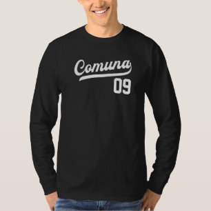 Comuna 09 Spanish Barrios Medellin Colombia Commun T-Shirt