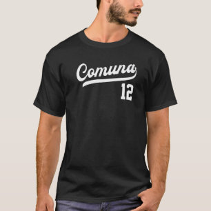 Comuna 12 Spanish Barrios Medellin Colombia Commun T-Shirt