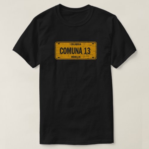 Comuna 13 Medellin Colombia License Plate T_Shirt
