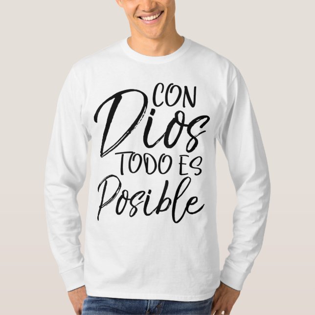 Con Dios Todo es Posible Spanish Espanol Christian T-Shirt (Front)
