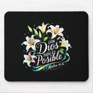 Con Dios Todo Es Sible Mateo 19_26 Gift Mouse Pad