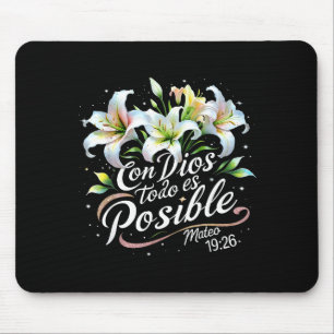 Con Dios Todo Es Sible Mateo 19_26 Gift Mouse Pad