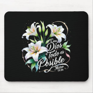 Con Dios Todo Es Sible Mateo 19_26 Gift Mouse Pad