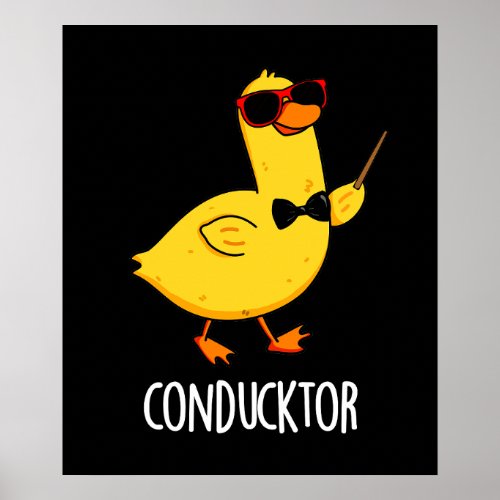 Con_duck_tor Funny Music Duck Pun Dark BG Poster