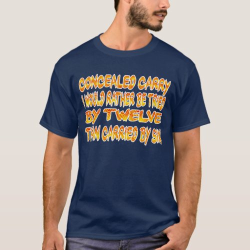 Concealed carry T Shirt T_Shirt