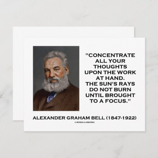 Concentrate All Your Thoughts Upon Work At Hand (Front/Back)
