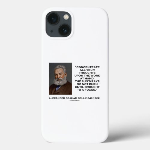 Concentrate All Your Thoughts Upon Work Bell Quote iPhone 13 Case