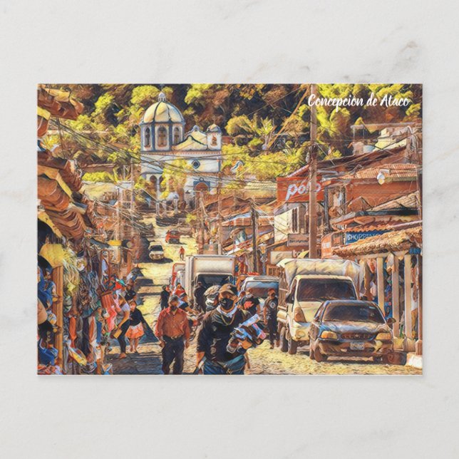 Concepción de Ataco, El Salvador, Art. Postcard (Front)