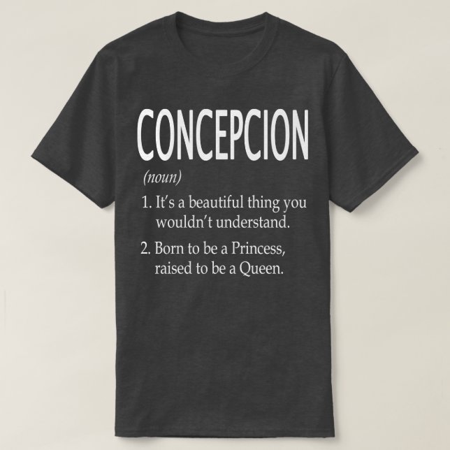 Concepcion Name Gift T-Shirt (Design Front)