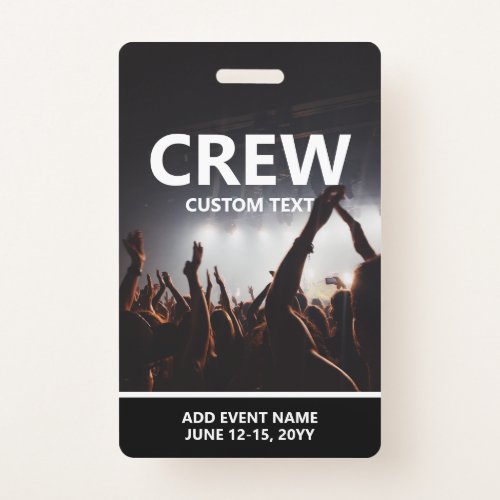 Concert Event Access Pass Personalized Crew Badge