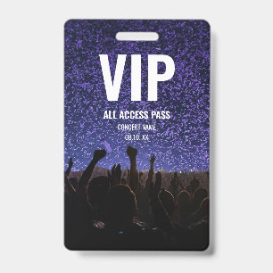 Concert Festival VIP All Access Custom Name Badge