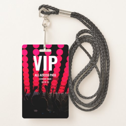Concert Festival VIP All Access Custom Name Badge