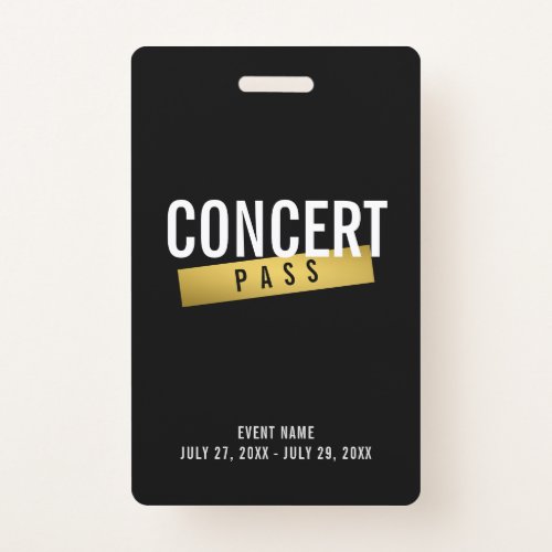 Concert Pass Black White Gold ID Badge