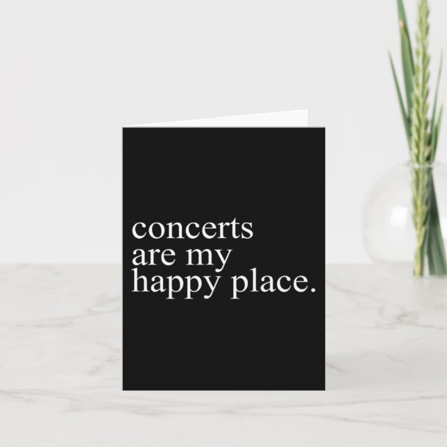 Concerts Are My Happy Place Funny Concerts Lover M Card (Front)