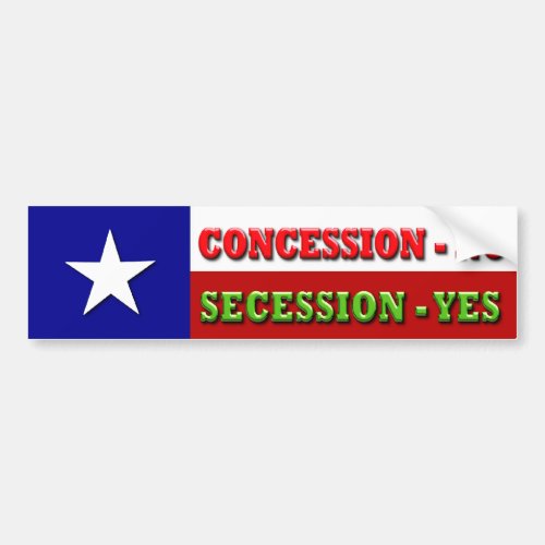 Concession _ NO Secession _ YES Bumper Sticker