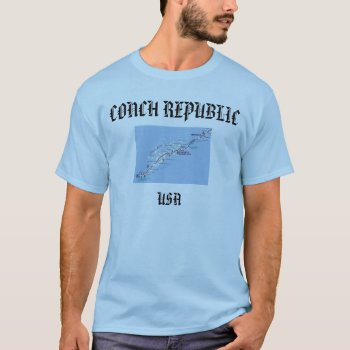 Conch Republic Key West  Florida Men's T-shirt by BeansandChrome at Zazzle