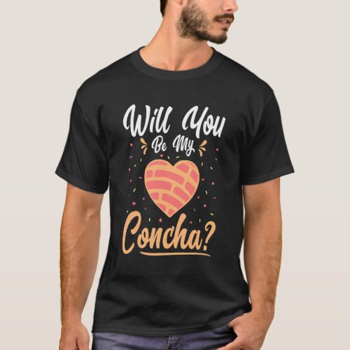 Concha Bread  Mexican Traditional Food Pastry Brea T_Shirt