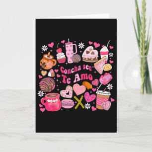 Concha See Te Amo Mexican Valentine For Men Women Card