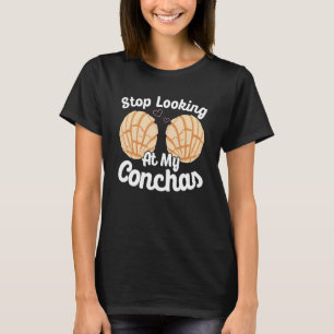 Conchas Pan Dulce Latina Mexican Mujer Concha Past T-Shirt