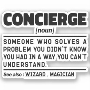 Concierge Noun Cool Sarcastic Worker Appreciation Sticker