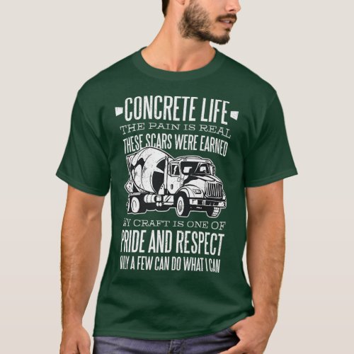 Concrete life  Pride and Respect  Construction T_Shirt