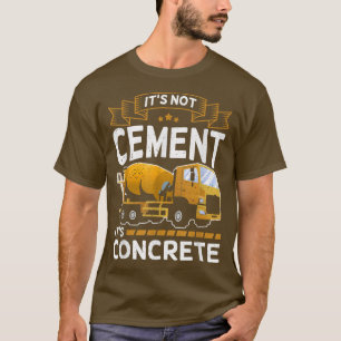 concrete mixer for truck driver - wet  T-Shirt