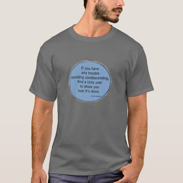 Condescending Unix - Scott Adams T-Shirt (Front)